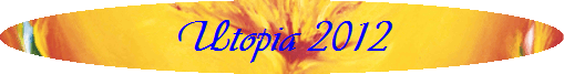 Utopia 2012